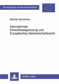 Cover Internationale Einkünfteabgrenzung und Europäisches Gemeinschaftsrecht