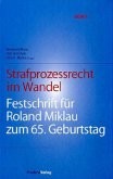 Strafprozessrecht im Wandel