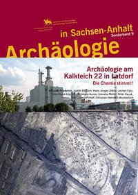 Archäologie in Sachsen-Anhalt / Archäologie am Kalkteich 22 in Latdorf