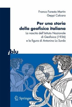 Per una storia della geofisica italiana - Foresta Martin, Franco;Calcara, Geppi