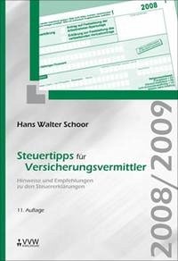 Steuertipps für Versicherungsvermittler - Schoor, Hans Walter