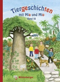 Tiergeschichten mit Mia und Mio - Band 10 / Tiergeschichten mit Mia und Mio Bd.10 - Erdmann, Bettina Erdmann, Bettina