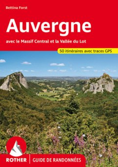 Auvergne (Guide de randonnées) - Forst, Bettina