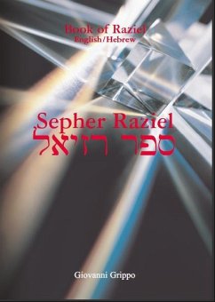 Book of Raziel: Sepher Raziel ha Malakh - Grippo, Giovanni