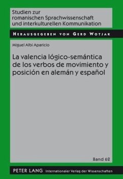 La valencia lógico-semántica de los verbos de movimiento y posición en alemán y español - Albi Aparicio, Miguel