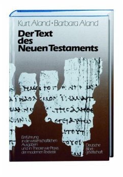 Der Text des Neuen Testaments - Aland, Kurt;Aland, Barbara