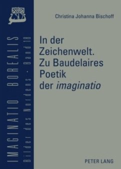 In der Zeichenwelt. Zu Baudelaires Poetik der 