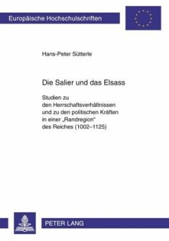 Die Salier und das Elsass - Sütterle, Hans-Peter