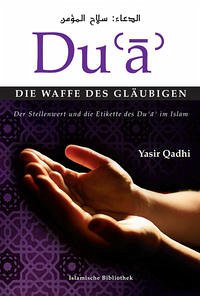 Du'a - Die Waffe des Gläubigen