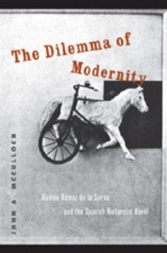 The Dilemma of Modernity - McCulloch, John A.