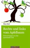 Rechts und links vom Apfelbaum