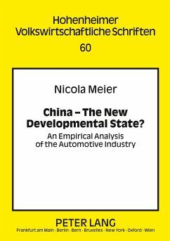 China ¿ The New Developmental State? - Meier, Nicola