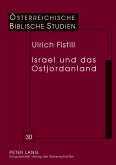 Israel und das Ostjordanland Israel und das Ostjordanland