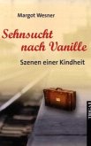 Sehnsucht nach Vanille
