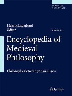 Encyclopedia of Medieval Philosophy: Philosophy Between 500 and 1500 - Lagerlund, Henrik (Hrsg.)