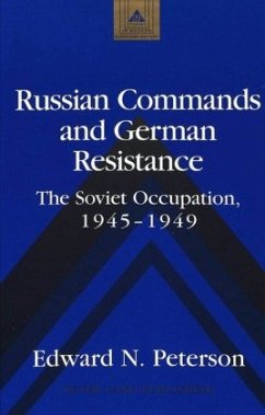 Russian Commands and German Resistance - Peterson, Edward N.