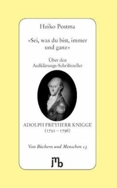 'Sei, was du bist, immer und ganz' - Postma, Heiko