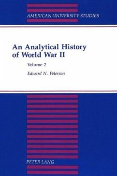 An Analytical History of World War II - Peterson, Edward N.