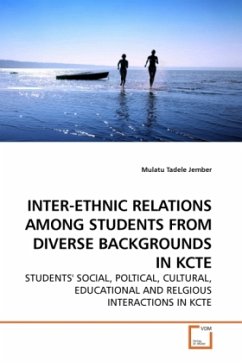 INTER-ETHNIC RELATIONS AMONG STUDENTS FROM DIVERSE BACKGROUNDS IN KCTE - Jember, Mulatu Tadele