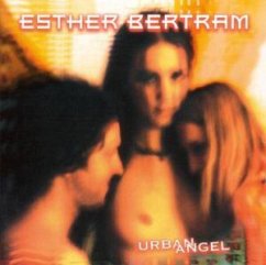 Urban Angel - Esther Bertram