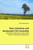 Toxic emissions and devaluated CO2-neutrality