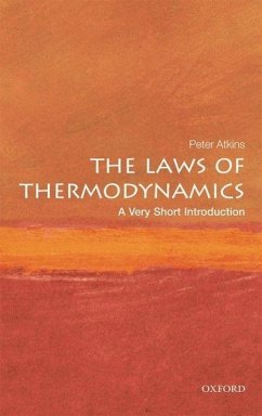 The Laws of Thermodynamics: A Very Short Introduction - Atkins, Peter (Fellow of Lincoln College, University of Oxford)