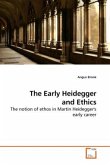 The Early Heidegger and Ethics