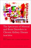 The Spectrum of Mineral and Bone Disorder in Chronic Kidney Disease