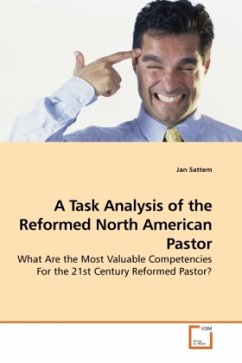 A Task Analysis of the Reformed North American Pastor - Sattem, Jan