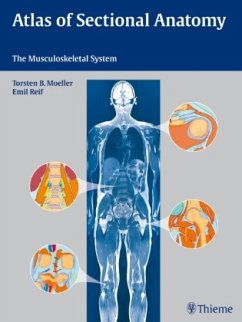 Atlas of Sectional Anatomy - Möller, Torsten B.;Reif, Emil