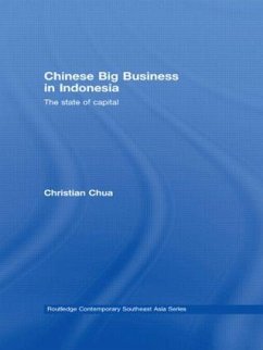 Chinese Big Business in Indonesia - Chua, Christian