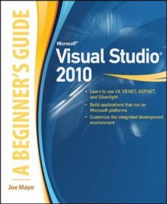 Microsoft Visual Studio 2010: A Beginner's Guide - Mayo, Joe