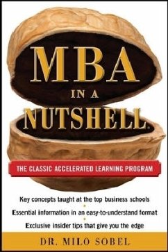 MBA in a Nutshell: The Classic Accelerated Learner Program - Sobel, Milo