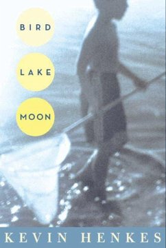 Bird Lake Moon - Henkes, Kevin