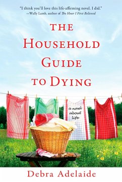 The Household Guide to Dying - Adelaide, Debra