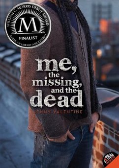 Me, the Missing, and the Dead - Valentine, Jenny