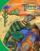 Tesoros de Lectura, a Spanish Reading/Language Arts Program, Grade 4, Student Book