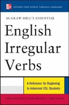 McGraw-Hill's Essential English Irregular Verbs - Lester, Mark; Franklin, Daniel; Yokota, Terry