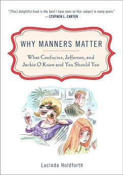 Why Manners Matter - Holdforth, Lucinda