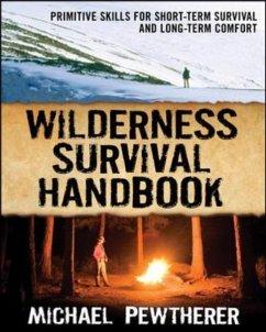 Wilderness Survival Handbook - Pewtherer, Michael