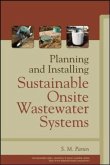 Planning and Installing Sustainable Onsite Wastewater Systems