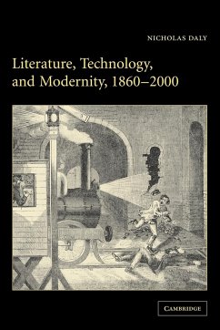 Literature, Technology, and Modernity, 1860 2000 - Daly, Nicholas; Nicholas, Daly
