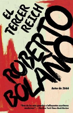 El Tercer Reich / The Third Reich - Bolaño, Roberto