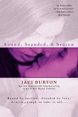 Bound, Branded, & Brazen