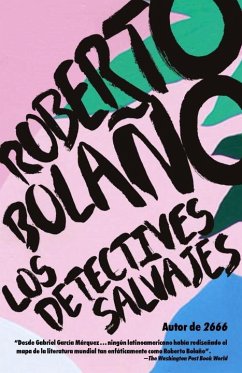 Los Detectives Salvajes / The Savage Detectives - Bolaño, Roberto