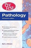 Pathology: Pretest Self-Assessment and Review, Thirteenth Edition