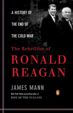 The Rebellion of Ronald Reagan - Mann, James