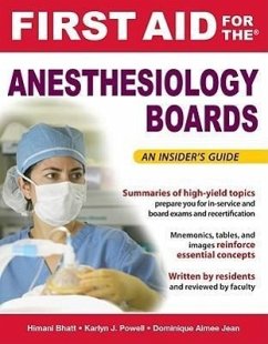 First Aid for the Anesthesiology Boards - Bhatt, Himani; Powell, Karlyn J; Jean, Dominique Aimee
