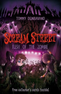 Scream Street: Flesh of the Zombie - Donbavand, Tommy