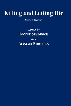 Killing and Letting Die - Steinbock, Bonnie; Norcross, Alastair